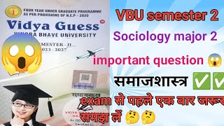 VBU semester 2 Sociology major vidya guess important questions ✅✅👍 समाजशास्त्र [upl. by Siusan]