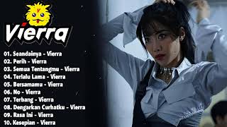 Vierra Full Album  Vierra Lagu Top Puncak Klasemen  Top Hit Lagu 2000 An [upl. by Macintosh]