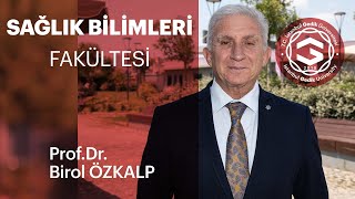 Sağlık Bilimleri Fakültesi  Prof Dr Birol Özkalp  İstanbul Gedik Üniversitesi [upl. by Duyne409]