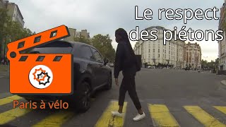 LE RESPECT DES PIÉTONS 🚶🚶‍♀️🚷Paris à vélo [upl. by Andie]