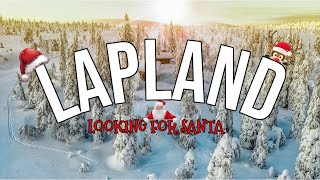 Lapland  Finding Santa  FINLAND [upl. by Olli246]