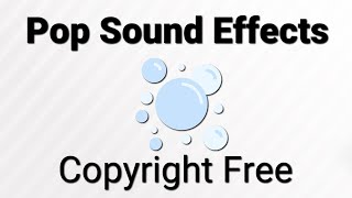 Pop Sound Effects Copyright Free [upl. by Buerger]