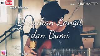 Bagaikan langit dan bumi cover [upl. by Brackett]