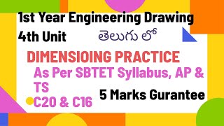 engineering drawing dimensioing practise 4th unit 1st year diploma for all branches  AP C16 amp C20 [upl. by Hicks8]