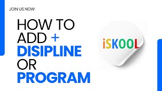 How to Add DisciplineProgram in iSkool ERP 2025 [upl. by Acillegna]