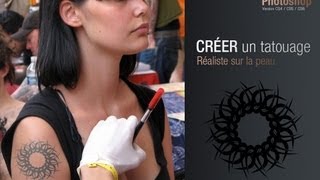 TUTO SIMULER UN TATOUAGE SUR VOTRE PEAU AVEC PHOTOSHOP CS6 [upl. by Romano]