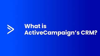 What is ActiveCampaigns CRM [upl. by Snook]