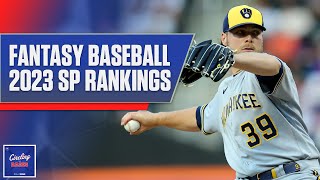 2023 MLB SP fantasy rankings Can Burnes and Woodruff both finish inside top 5  Circling the Bases [upl. by Misab]