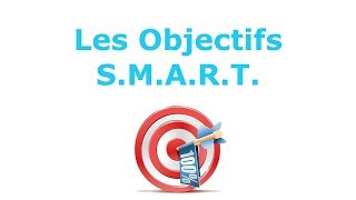 Objectifs SMART  5 critères pour formuler efficacement un objectif [upl. by Cinda577]