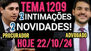 URGENTE 🚨 TEMA 1209 INTIMAÇÕES PROCURADOR GERAL E ADVOGADO DA UNIÃO [upl. by Jacobs]