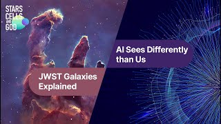 JWST Galaxies Explained and AI Sees Differently than Us  Hugh Ross and Jeff Zweerink [upl. by Ahsatsan]