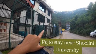 showing you PG near Shoolini University 😍  PG near Shoolini University  Siya Thapliyal vlog [upl. by Nahtaoj29]