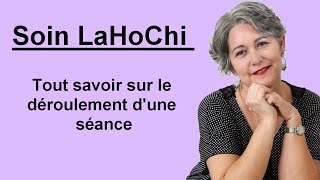 LaHochi  Comment se déroule une séance [upl. by Rosabel777]