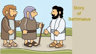 The Story of Bartimaeus  Bible Story biblestory storytime kidsvideo [upl. by Nettirb508]