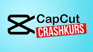 CapCut Desktop Einsteiger Anleitung  Das einfachste kostenlose 4k Videobearbeitungsprogramm [upl. by Annait116]