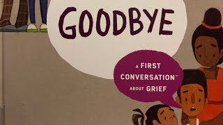 Goodbye 1st Conversation About Grief Children’s Read Aloud Book storybook storiestoread abcd [upl. by Judas]