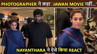 Nayanthara Reaction As A Photographer Says Jawan Movie Nahi Festival Hai [upl. by Winne]