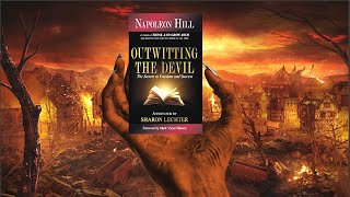 Outwitting The Devil Napoleon Hill The AudioBook That Will Open Your Eyes [upl. by Helena984]