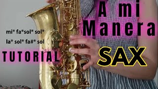 Tutorial A mi MANERA SAXO [upl. by Gunning97]