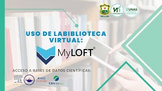 Uso de la Biblioteca Virtual MYLOFT [upl. by Nylde]