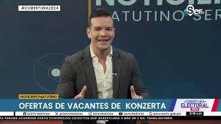 Konzerta presenta vacantes de empleo disponibles en Ser TV [upl. by Neelat]