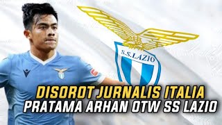 quotJURNALIS ITALIA SAMPAI TERARHANARHANquot‼️Pratama Arhan Akan Gabung Klub Serie A [upl. by Nodgnal]