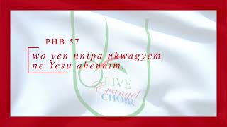 Yehowa Nyankopon  Presbyterian Hymnal Book 57 [upl. by Atnima]