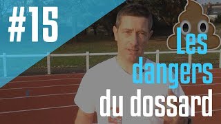 Les dangers du dossard  Conseil running 15 [upl. by Martell]