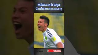 🇲🇽⚽ ¡México en la Copa Confederaciones 2017 Chicharito Rafa Márquez y más leyendas en acción 🔥 [upl. by Shippee]