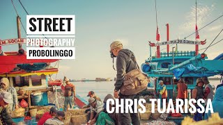 STREET PHOTOGRAPHY PROBOLINGGO INDONESIA bersama Chris Tuarissa [upl. by Iarised]