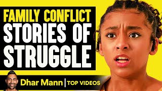 Family Conflicts Stories of Struggle  Dhar Mann [upl. by Aimo]