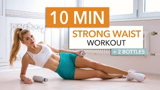 10 MIN STRONG WAIST  for ab lines amp a strong side belly  with Bottles or Weights I Pamela Reif [upl. by Thirion]