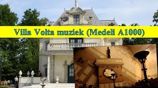 Villa Volta Efteling muziek Medeli A1000 [upl. by Luigino350]