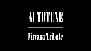 Autotune  Nirvana Tribute live promo 2020 [upl. by Elna]