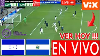 Honduras vs El Salvador En Vivo DONDE VER A QUE HORA JUEGA HONDURAS VS EL SALVADOR PARTIDO SUB20 [upl. by Cross458]