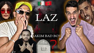 Hakim Bad Boy  LAZ Reaction 🇲🇦🇩🇿 كلاش قااصح 🔥🔥 [upl. by Eanil]