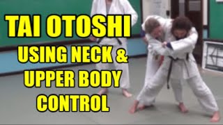 TAI OTOSHI USING NECK amp UPPER BODY CONTROL [upl. by Aneehsit]