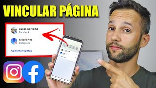 COMO VINCULAR PÁGINA DO FACEBOOK COM INSTAGRAM PASSO A PASSO [upl. by Ebba]