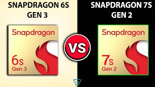 🔥 Snapdragon 6S Gen 3 Vs Snapdragon 7S Gen 2  🤔Which Is Better  ⚡ Snapdragon 6S Gen 3 [upl. by Asor]