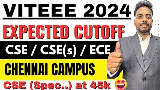 VIT CHENNAI EXPECTED CUTOFF 2024 🔥 CSE Core at 40k 🤩 VIT Chennai Cse Cutoff  VITEEE 2024 Cutoff [upl. by Gnaoh]