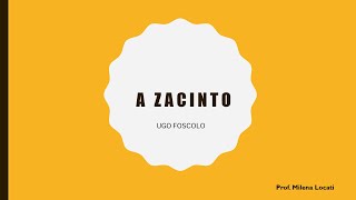 A Zacinto di U Foscolo prima parte [upl. by Nomis94]