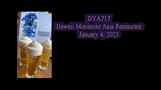 DYA717 Hawaii Morimoto Asia Jan 4 2023 [upl. by Alphonse]