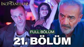 İnci Taneleri – 21 Bölüm [upl. by Dinnage]