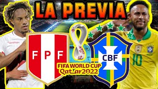 LA PREVIA 🔴 Perú vs Brasil 🔴 Clasificatorias Sudamericanas Qatar 2022  Eliminatorias CONMEBOL [upl. by Ihtraa]