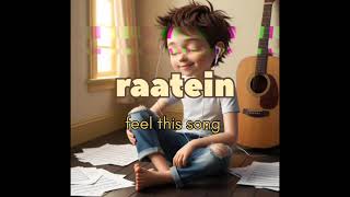 raatein song mind relax song listening along hart touching tranding viralvideo lofimusic [upl. by Armbruster139]