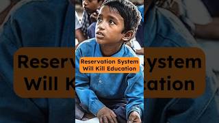 Reservation System is Killing Education education reservation upsc shots gkgs aarakshan ssc [upl. by Liborio]