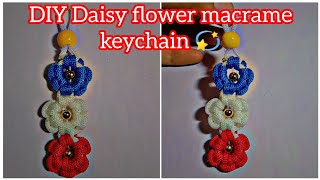 DIY Macrame Daisy flower keychain making idea  How to make keychain with macarme at home [upl. by Zerimar291]