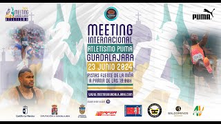 🔴EN DIRECTO🔴 II Meeting Internacional de Atletismo Puma Guadalajara 2024 [upl. by Otilopih]