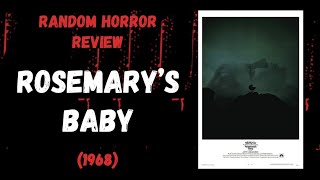 Rosemary’s Baby 1968  Random Horror Review [upl. by Desdemona]