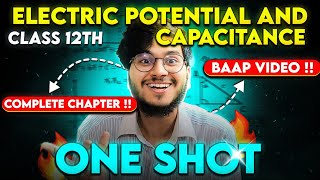 Electric Potential and Capacitance one shot  class 12th physics chapter 2 one shot  Munil sir [upl. by Stutzman185]